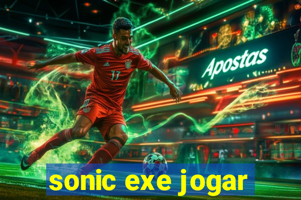 sonic exe jogar